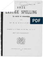 (1891) R.A. Kollewijn - Onze Lastige Spelling. Een Voorstel Tot Vereenvoudiging
