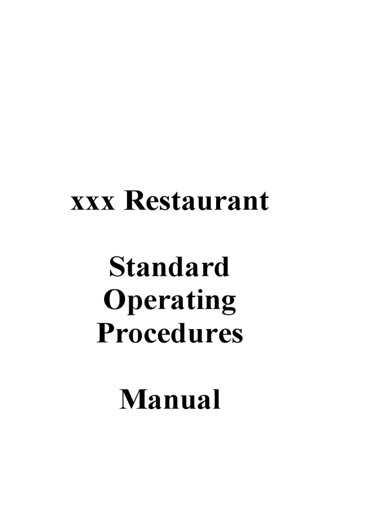 XXX Restaurant Standard Operating Procedures Manual PDF Restaurants