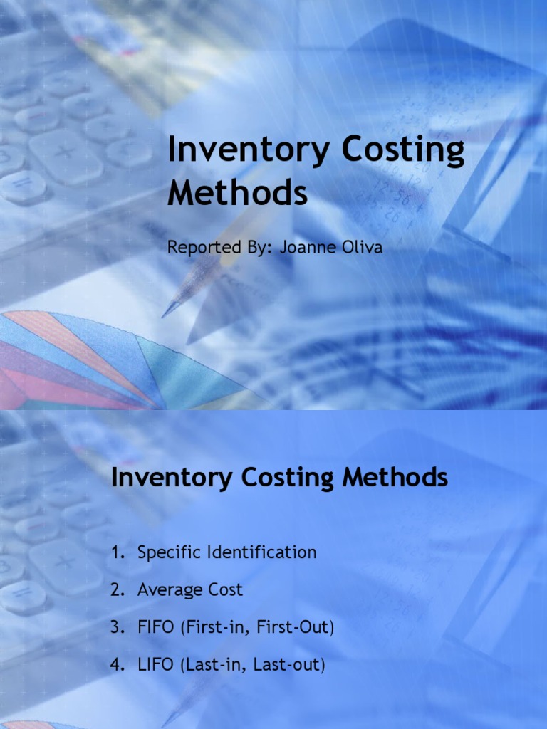 Inventory Costing Methods Reported By Joanne Oliva Pdf Inventory