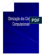 Otimização Dos Códigos Otimização Dos Códigos Computacionais Computacionais