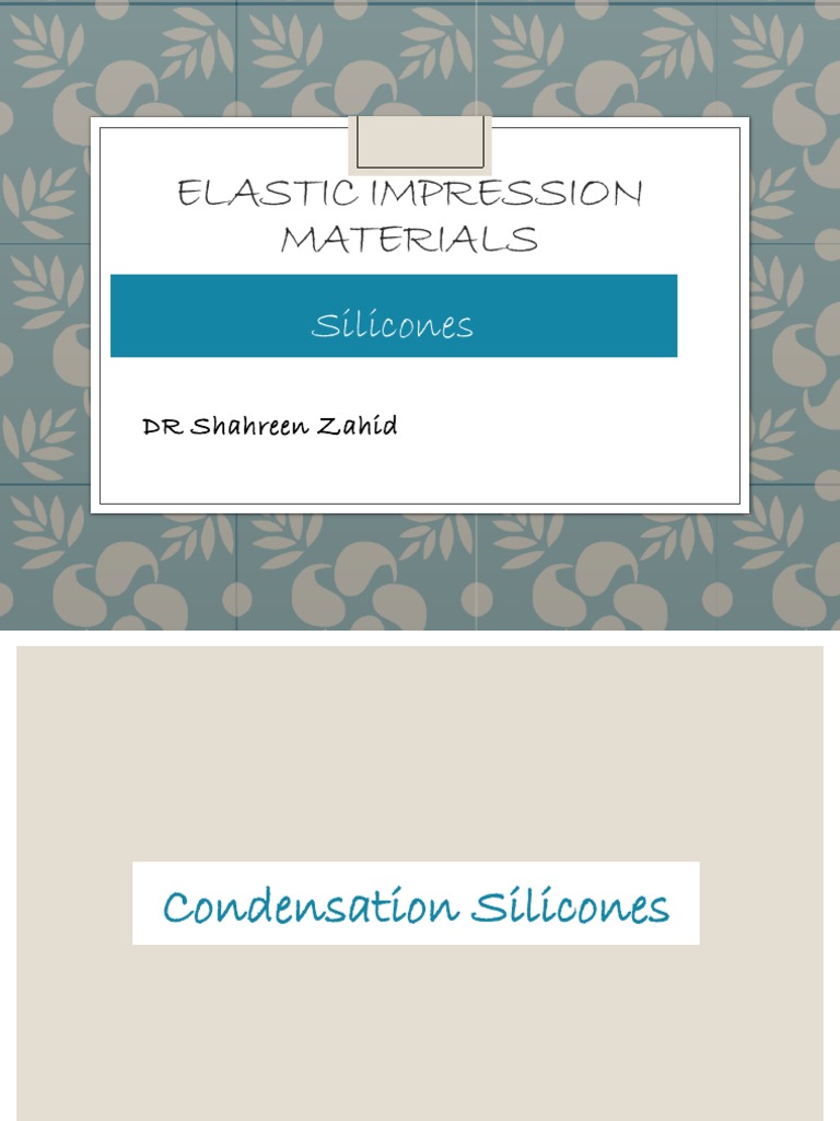 Lec 5 Elastic Impression Materials, Silicones PDF Methyl Group