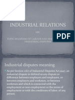 Industrial Relations: ABC Topic:Weapons of Labour and Management in Industrial Disputes
