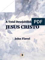 A Total Desejabilidade. de Jesus Cristo. John Flavel
