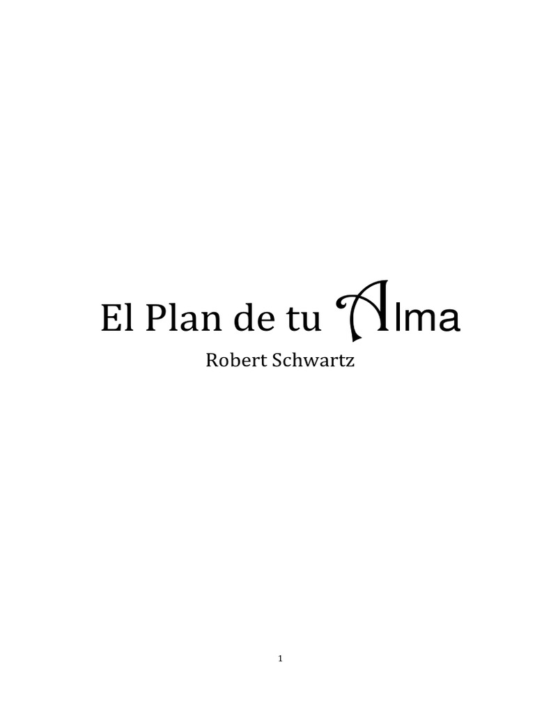 El Plan de tu Alma: Un Viaje Espiritual | PDF | Alma | Amor