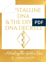 Crystalline Dna & The Divine Dna Decrees: Activatingthe Golden Race