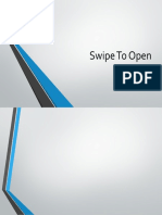 Swipe To Open