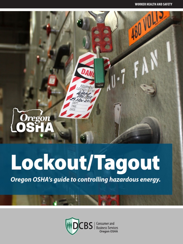Lockout/Tagout: Oregon OSHA's Guide To Controlling Hazardous Energy | PDF