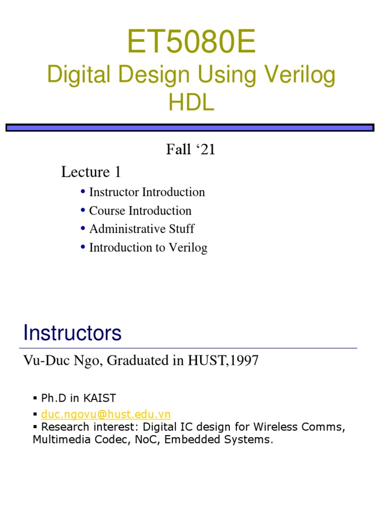 Introduction to Digital Design Using Verilog HDL An Overview of the Course Goals, Materials