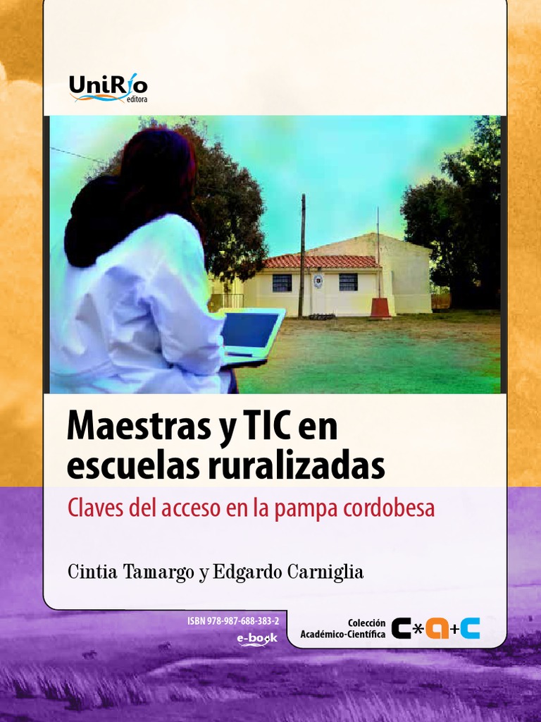 Maestros y Tics en Escuelas Ruralizadas | PDF | Tecnología de ...
