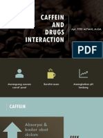 Caffein and Drug Interaction