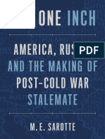 Not One Inch America, Russia, and The Making of Post-Cold War Stalemate