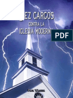 10 Acusaciones Contra La Iglesia Moderna Paul Washer