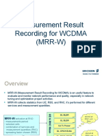 Measurement Result Recording For WCDMA (MRR-W)