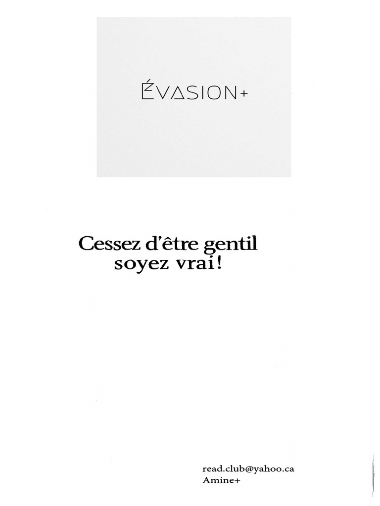Cessez d'être gentil soyez promo vrai