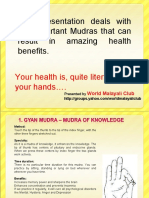 This Presentation Deals With Ten Important Mudras That Can Result in Amazing Health Benefits