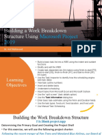 Building A Work Breakdown Structure Using: Microsoft Project 2019