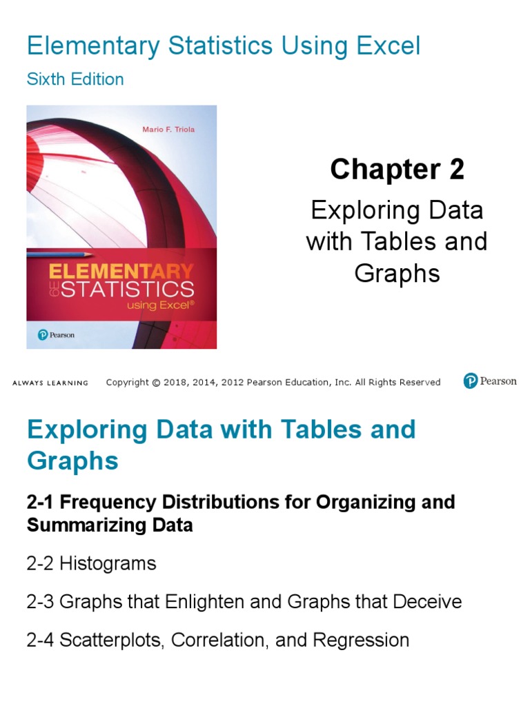 Elementary Statistics Using Excel Exploring Data With Tables and