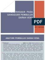 (d3 Smstr 3)- Pemeriksaan Gangguan Vena (Stm)