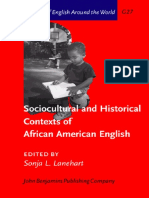 Sonja L. Lanehart - Sociocultural and Historical Contexts of African American Vernacular English (Varieties of English Around The World (Paper) ) (2001)