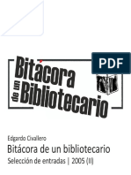 Bitácora de un bibliotecario. Selección de entradas | 2005b