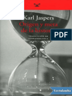 Origen y Meta de La Historia - Karl Jaspers