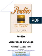 Caio Fábio - Perdão Encarnação Da Graça