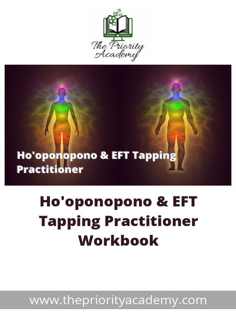 Ho'oponopono & EFT Practitioner Workbook | PDF | Forgiveness | Self