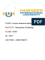 NAME:C/naasir Mohamed Addow FACULTY: Information Technology Class: It20C ID: 10271 Lecture: Assignment
