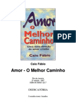 Caio Fábio - Amor O Melhor Caminho