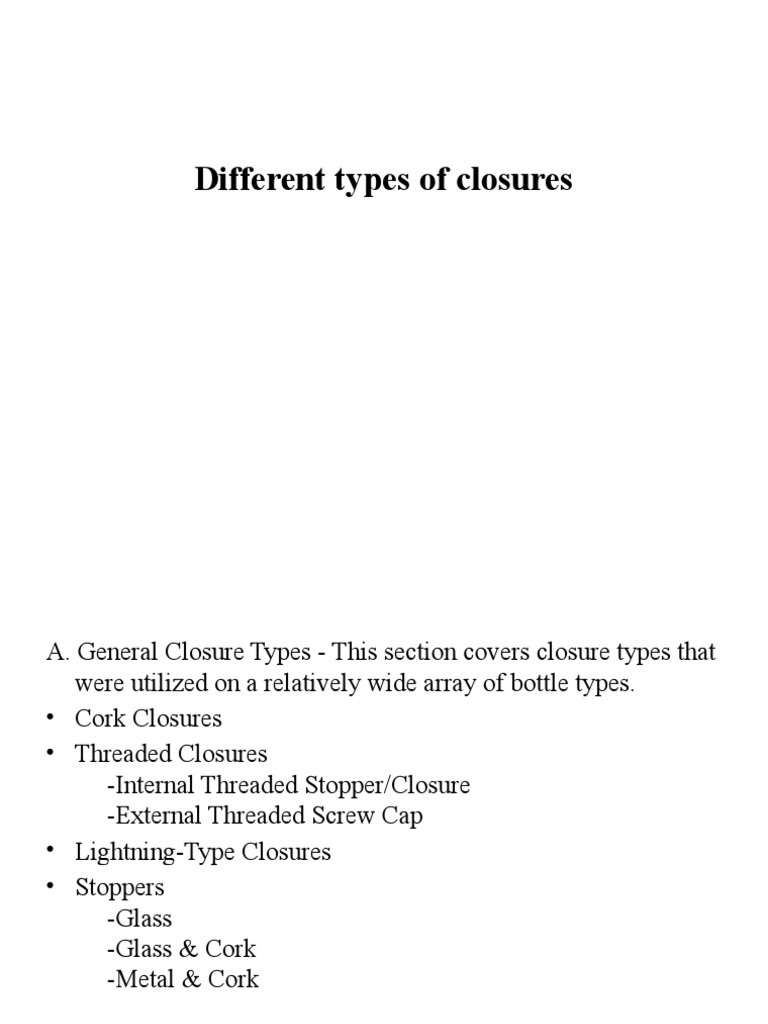 4.2 Different Types of Closures PDF Sterilization (Microbiology