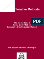 Indirect/Iterative Methods: The Jacobi Method Gauss-Siedel Method Successive Over Relaxation Method