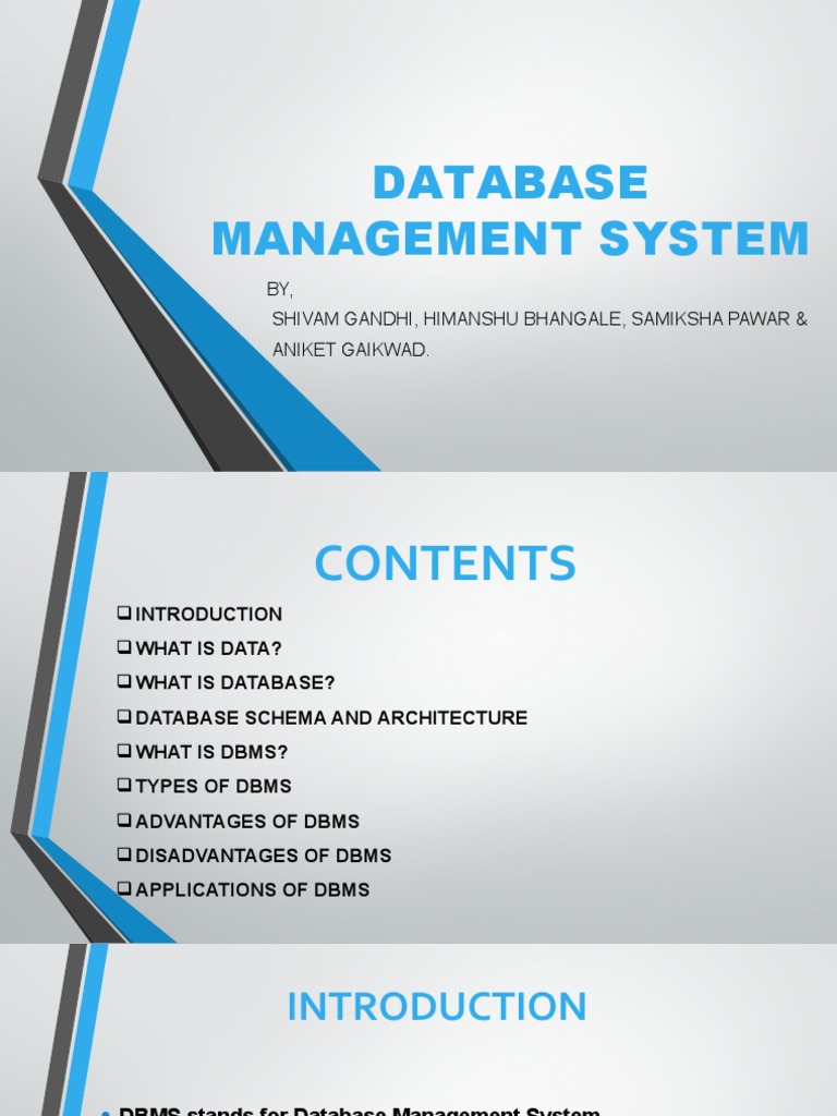 Database Management System: BY, Shivam Gandhi, Himanshu Bhangale ...