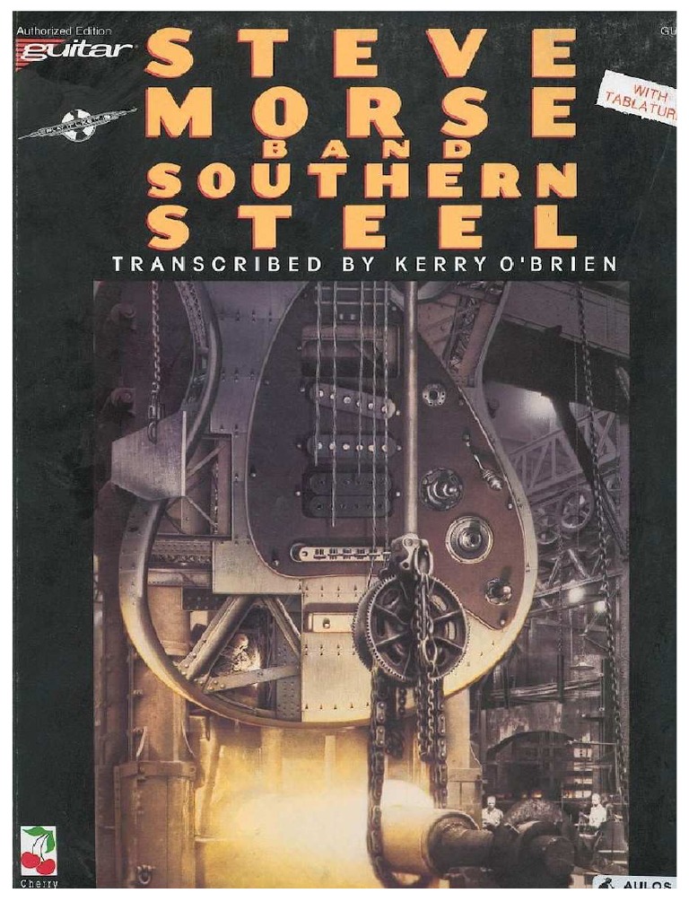 【ギタータブ譜】Steve Morse Band, Southern Steel Songbook Steve Morse Southern Steel | PDF