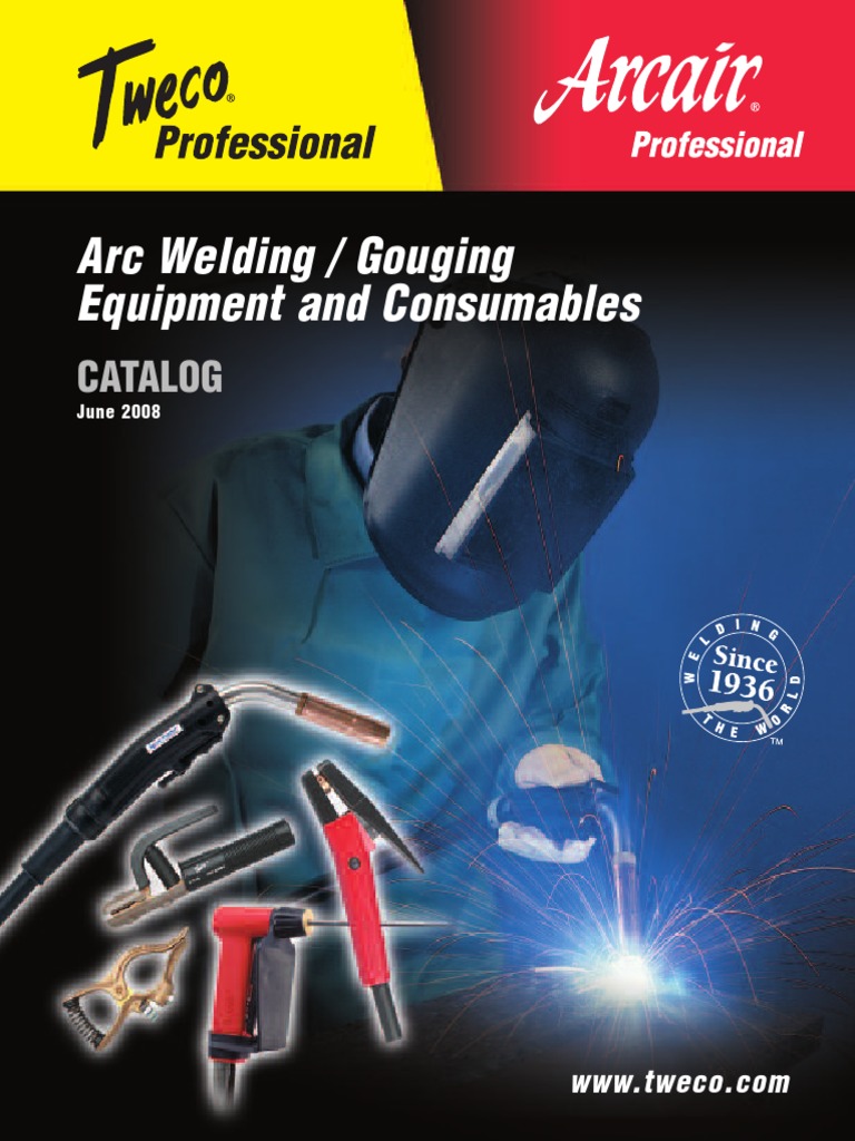 Arc Welding / Gouging Equipment and Consumables Catalog PDF