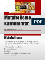 Metabolisme Karbohidrat: By: Dina Rahma Fadlilah