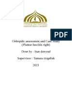 Orthopdic Assessment and Case Study (Plantar Fasciitis Right) Done By: Inas Dawoud Supervisor: Tamara Rizqallah 2021