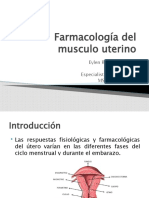 Farmacología Del Musculo Uterino: Eylen Rodríguez Pérez Enfermera Jefe Especialista en Nefrología MSC Farmacología