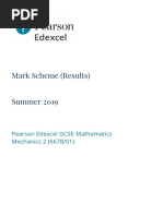 Mark Scheme (Results) Summer 2019: Pearson Edexcel GCSE Mathematics Mechanics 2 (6678/01)