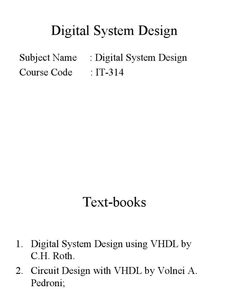 Subject Name: Digital System Design Course Code: IT-314 | PDF