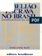 J. J. REIS - Rebeliao Escrava No Brasil - A Historia Do Levante Dos Males em 1835