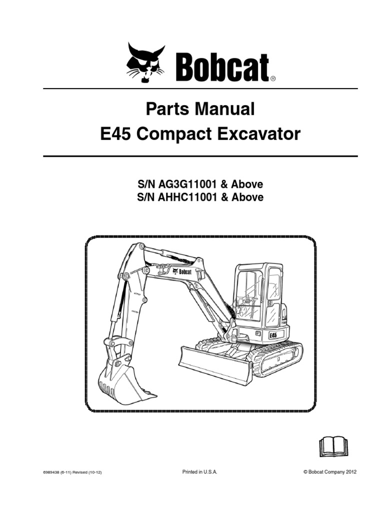 Parts Manual E45 Compact Excavator: S/N AG3G11001 & Above S/N AHHC11001 ...