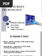 Touch Screen Technology: Presented by