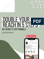 Double Your Reach in 5 Steps
