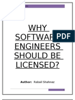 WHY Software Engineers Should Be Licensed?: Author: Rabail Shahnaz