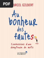 Au Bonheur Des Fautes by Muriel Gilbert (Gilbert, Muriel)