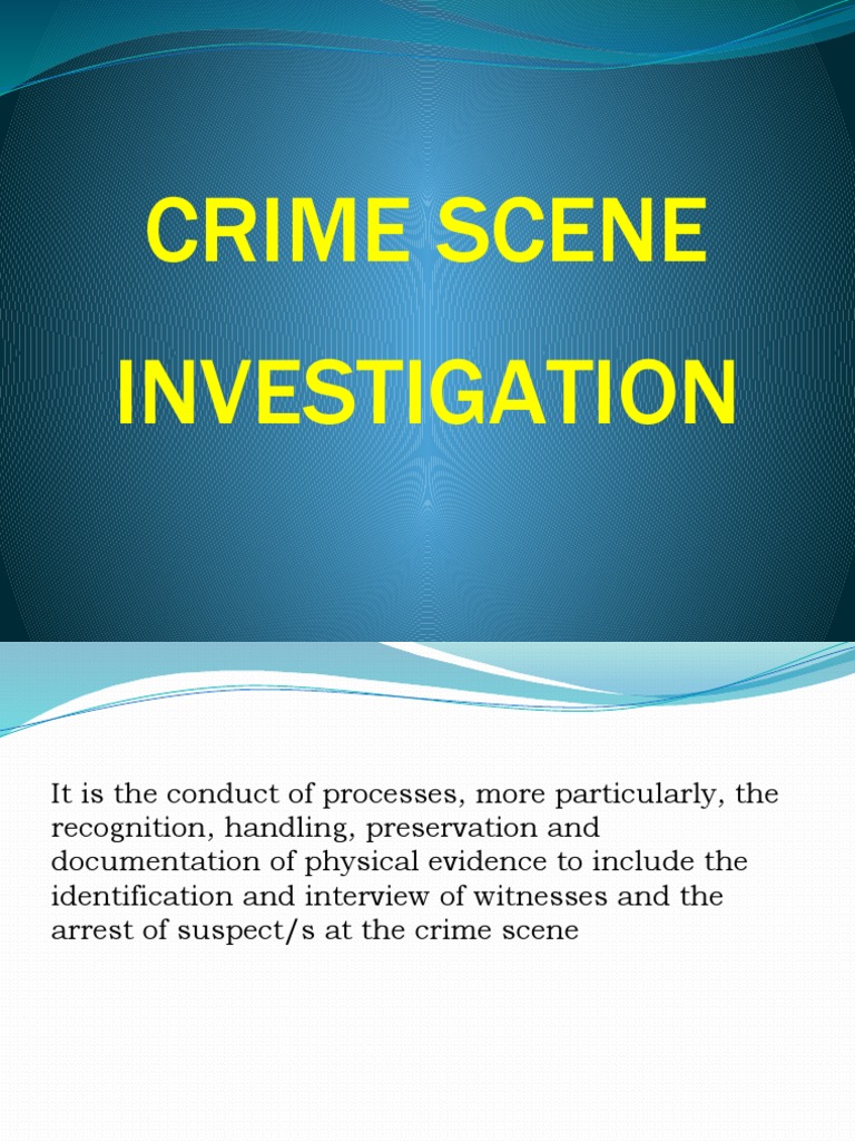 Crime Scene Processing | PDF | Crime Scene