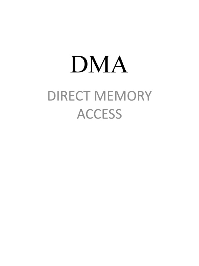 Understanding Direct Memory Access (DMA) | PDF