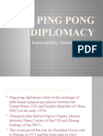 Ping Pong Diplomacy: Represented By: Dilawar Rizwan Cheema