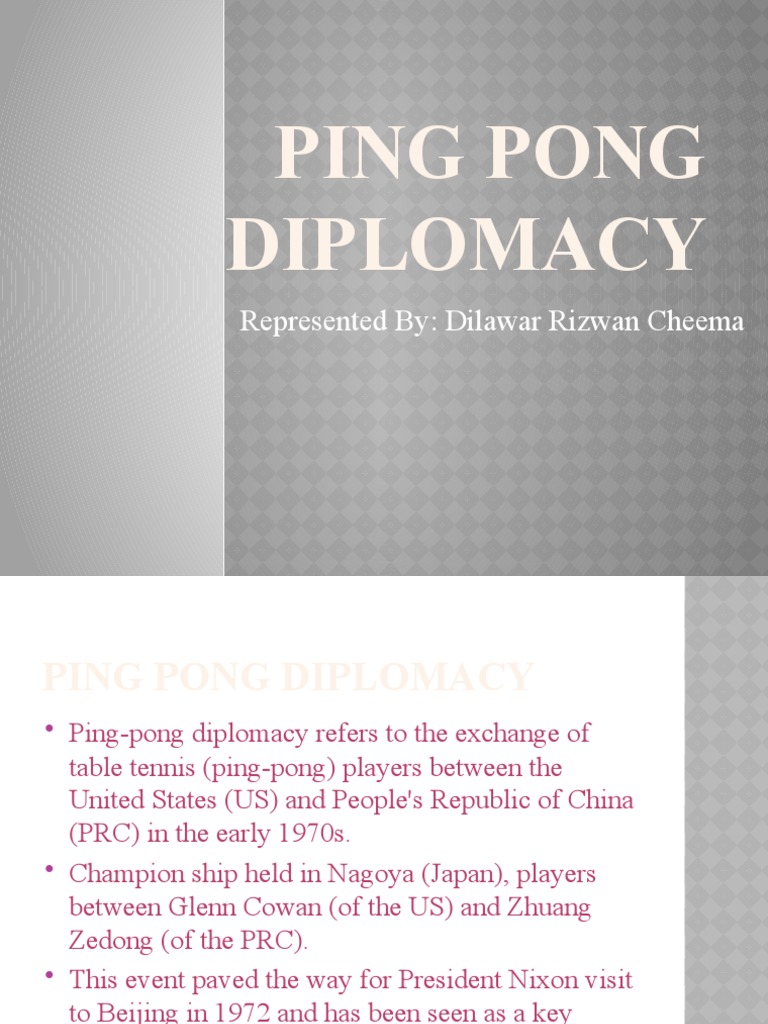 Ping Pong Diplomacy PDF Politics Of East Asia World Politics