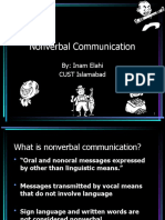 Nonverbal Communication: By: Inam Elahi CUST Islamabad